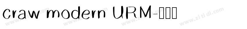craw modern URM字体转换